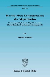 Die steuerfreie Kostenpauschale der Abgeordneten.