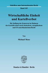 Wirtschaftliche Einheit und Kartellverbot.