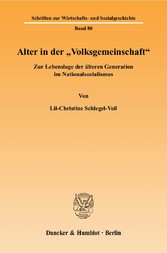 Alter in der »Volksgemeinschaft«.