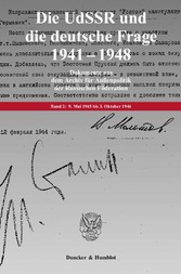 Die UdSSR und die deutsche Frage 1941-1948.