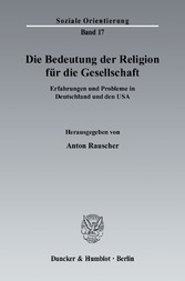 Die Bedeutung der Religion für die Gesellschaft.