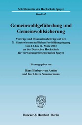 Gemeinwohlgefährdung und Gemeinwohlsicherung.