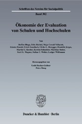 Ökonomie der Evaluation von Schulen und Hochschulen.