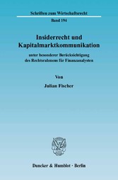 Insiderrecht und Kapitalmarktkommunikation