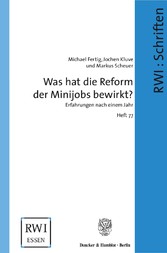 Was hat die Reform der Minijobs bewirkt?