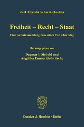 Freiheit - Recht - Staat.