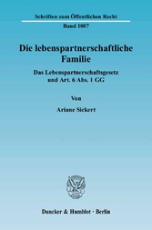 Die lebenspartnerschaftliche Familie.