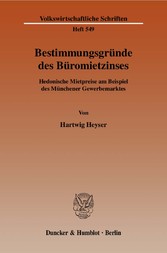 Bestimmungsgründe des Büromietzinses.