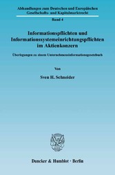 Informationspflichten und Informationssystemeinrichtungspflichten im Aktienkonzern.