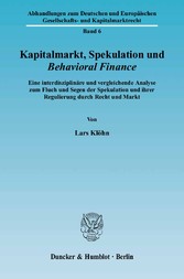 Kapitalmarkt, Spekulation und Behavioral Finance.