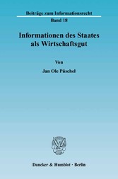 Informationen des Staates als Wirtschaftsgut.