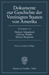 Dokumente zur Geschichte der Vereinigten Staaten von Amerika.