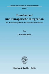 Bundesstaat und Europäische Integration.