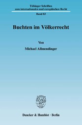 Buchten im Völkerrecht.