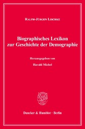 Biographisches Lexikon zur Geschichte der Demographie.