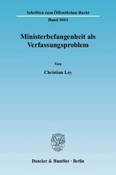 Ministerbefangenheit als Verfassungsproblem.