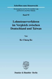 Lohnsteuerverfahren im Vergleich zwischen Deutschland und Taiwan.