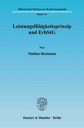 Leistungsfähigkeitsprinzip und ErbStG.