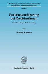 Funktionsauslagerung bei Kreditinstituten.