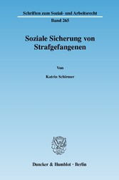 Soziale Sicherung von Strafgefangenen.