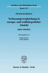 Verfassungsvergleichung in europa- und weltbürgerlicher Absicht.