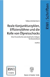 Reale Konjunkturzyklen, Effizienzlöhne und die Rolle von Ölpreisschocks.