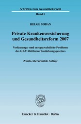 Private Krankenversicherung und Gesundheitsreform 2007.