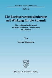 Die Rechtsprechungsänderung mit Wirkung für die Zukunft.