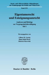 Eigentumsrecht und Enteignungsunrecht.