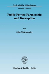 Public Private Partnership und Korruption.