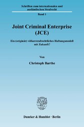 Joint Criminal Enterprise (JCE).