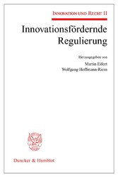 Innovationsfördernde Regulierung.