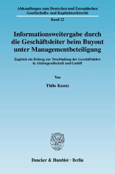 Informationsweitergabe durch die Geschäftsleiter beim Buyout unter Managementbeteiligung.