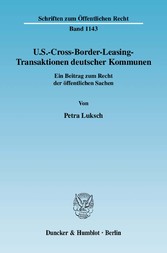 U.S.-Cross-Border-Leasing-Transaktionen deutscher Kommunen.