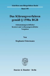 Das Klärungsverfahren gemäß § 1598a BGB.