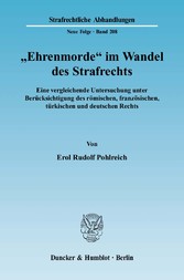 »Ehrenmorde« im Wandel des Strafrechts.