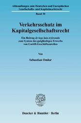 Verkehrsschutz im Kapitalgesellschaftsrecht.