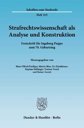 Strafrechtswissenschaft als Analyse und Konstruktion.