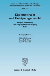 Eigentumsrecht und Enteignungsunrecht.