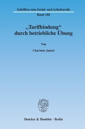 »Tarifbindung« durch betriebliche Übung.