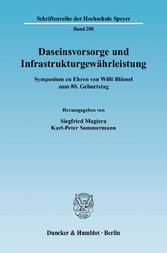 Daseinsvorsorge und Infrastrukturgewährleistung.