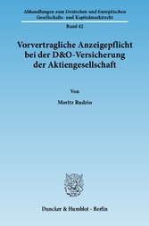 Vorvertragliche Anzeigepflicht bei der D&O-Versicherung der Aktiengesellschaft.