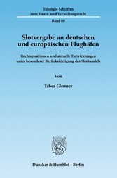 Slotvergabe an deutschen und europäischen Flughäfen.