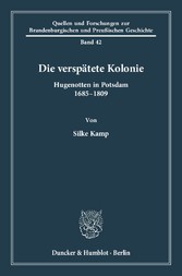 Die verspätete Kolonie.