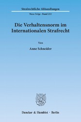 Die Verhaltensnorm im Internationalen Strafrecht.