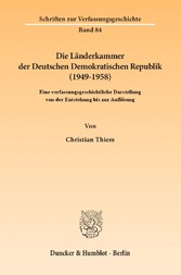 Die Länderkammer der Deutschen Demokratischen Republik (1949-1958).