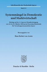 Systemmängel in Demokratie und Marktwirtschaft.