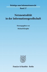 Netzneutralität in der Informationsgesellschaft.