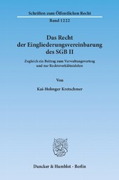 Das Recht der Eingliederungsvereinbarung des SGB II.