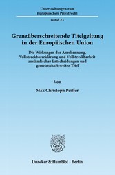 Grenzüberschreitende Titelgeltung in der Europäischen Union.